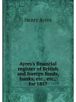 Ayres's financial register of British