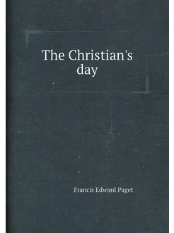 The Christian's day