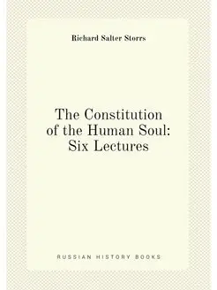 The Constitution of the Human Soul Six Lectures