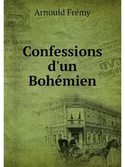 Confessions d'un Bohemien