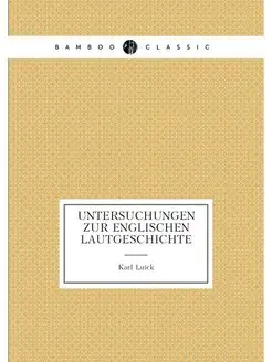 Untersuchungen zur englischen Lautgeschichte