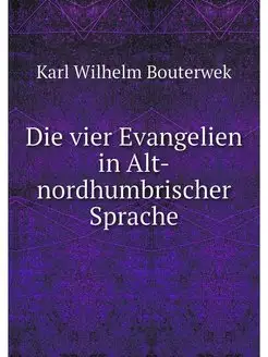 Die vier Evangelien in Alt-nordhumbri