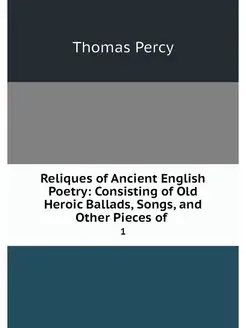 Reliques of Ancient English Poetry C