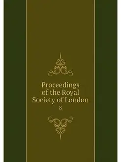 Proceedings of the Royal Society of L