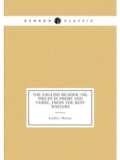 The English Reader Or, Pieces in Prose and Verse, f