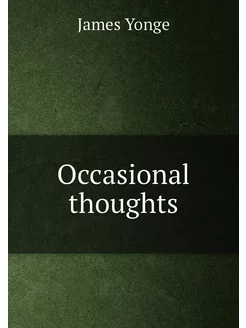 Occasional thoughts