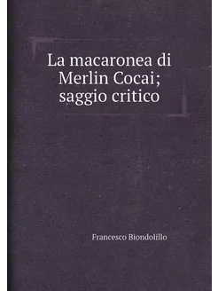 La macaronea di Merlin Cocai saggio critico