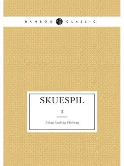 Skuespil. 3