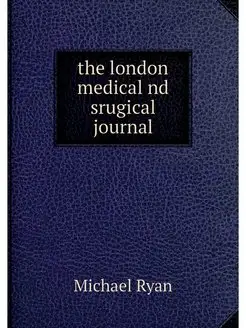 the london medical nd srugical journal