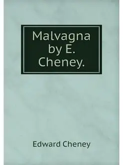 Malvagna by E. Cheney