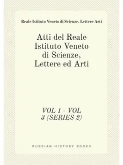 Atti del Reale Istituto Veneto di Sci