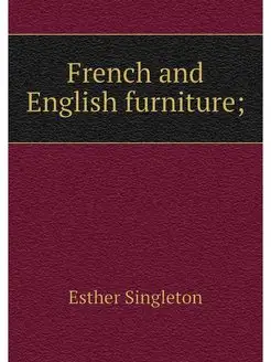 French and English furniture