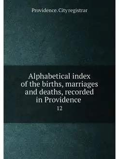 Alphabetical index of the births, marriages and deat