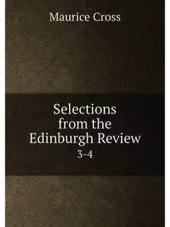 Selections from the Edinburgh Review