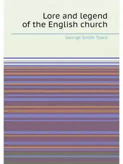 Lore and legend of the English church