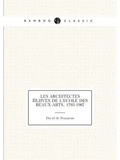 Les architectes élèves de l'Ecole des beaux-arts, 17