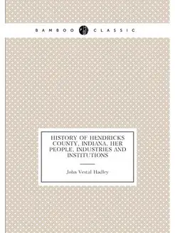 History of Hendricks County, Indiana