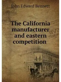 The California manufacturer and eastern competition