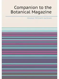 Companion to the Botanical Magazine