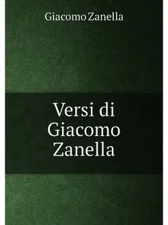 Versi di Giacomo Zanella