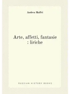 Arte, affetti, fantasie liriche