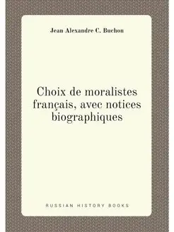 Choix de moralistes francais, avec no