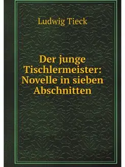 Der junge Tischlermeister Novelle in