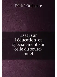 Essai sur l'éducation, et spécialement sur celle du