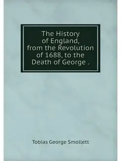 The History of England, from the Revo