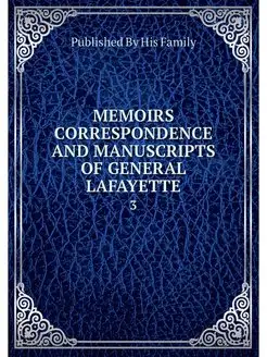 MEMOIRS CORRESPONDENCE AND MANUSCRIPT