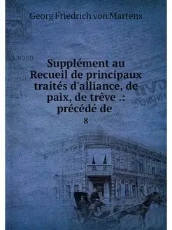 Supplement au Recueil de principaux t