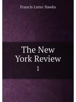 The New York Review. 1