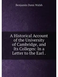 A Historical Account of the University of Cambridge