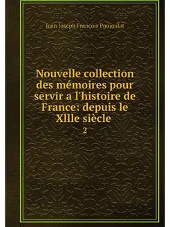 Nouvelle collection des memoires pour