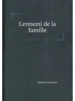 L'ennemi de la famille