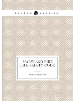 Maryland Fire Life Safety Code