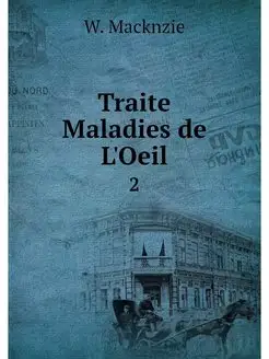 Traite Maladies de L'Oeil. 2