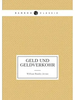 Geld und Geldverkohr