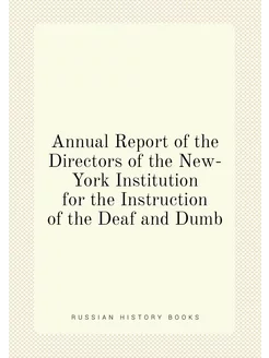 Annual Report of the Directors of the New-York Insti