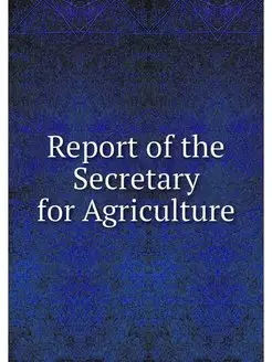 Report of the Secretary for Agriculture