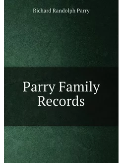 Parry Family Records