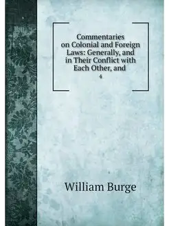 Commentaries on Colonial and Foreign