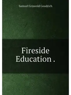 Fireside Education