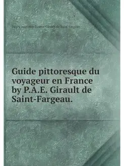 Guide pittoresque du voyageur en Fran