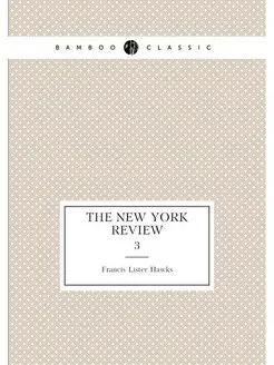 The New York Review. 3