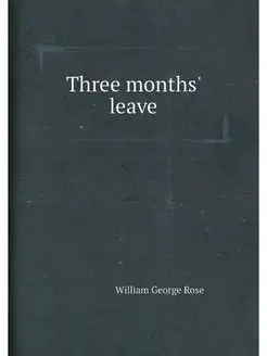 Three months' leave