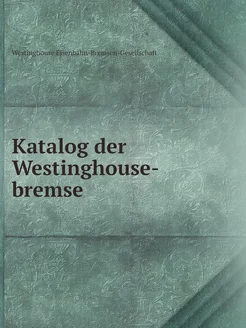 Katalog der Westinghouse-bremse