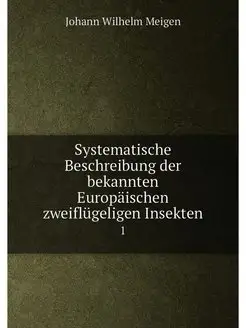 Systematische Beschreibung der bekannten Europäische