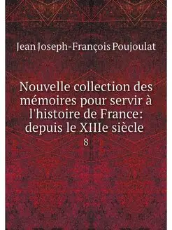 Nouvelle collection des memoires pour