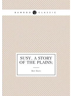 Susy, a story of the plains